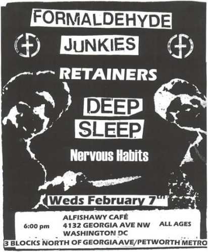 Formaldehyde Junkies-Deep Sleep-Retainers-Nervous Habits @ Alfishawy Cafe WDC 2-7-07