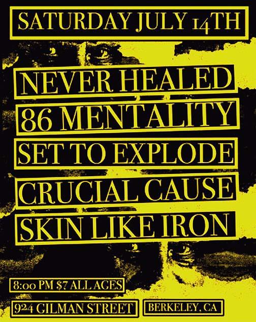 Never Healed-86 Mentality-Set To Explode-Crucial Cause-Skin Like Iron @ Gilman St. Berkeley CA 7-14-07