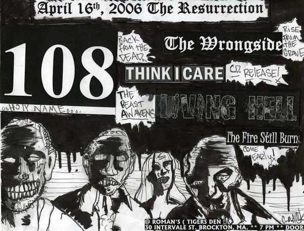 108-The Wrong Side-Living Hell-Think I Care-The Fire Still Burns @ Roman’s Brockton MA 4-16-06