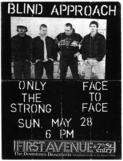 Blind Approach-Face To Face-Only The Strong @ 7th St. Entry Minneapolis MN 5-28-88