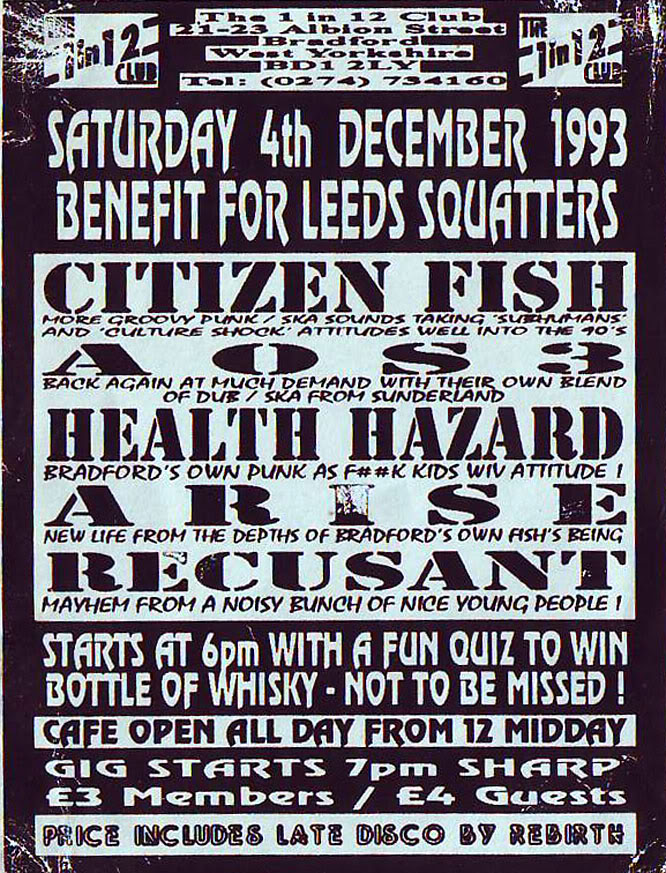 Citizen Fish-A0S3-Health Hazard-Arise-Recusant @ 1 In 12 Club Bradford England 12-4-93