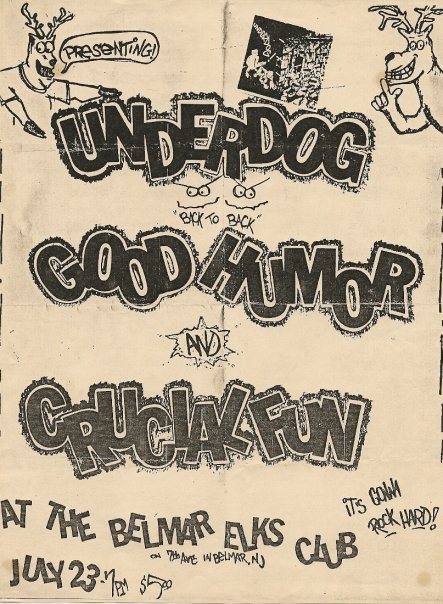 Underdog-Good Humor Stout-Crucial Fun @ Belmar NJ 7-23-88