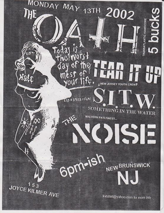 The Oath-Tear It Up-Something In The Water-The Noise @ New Brunswick NJ 5-13-02