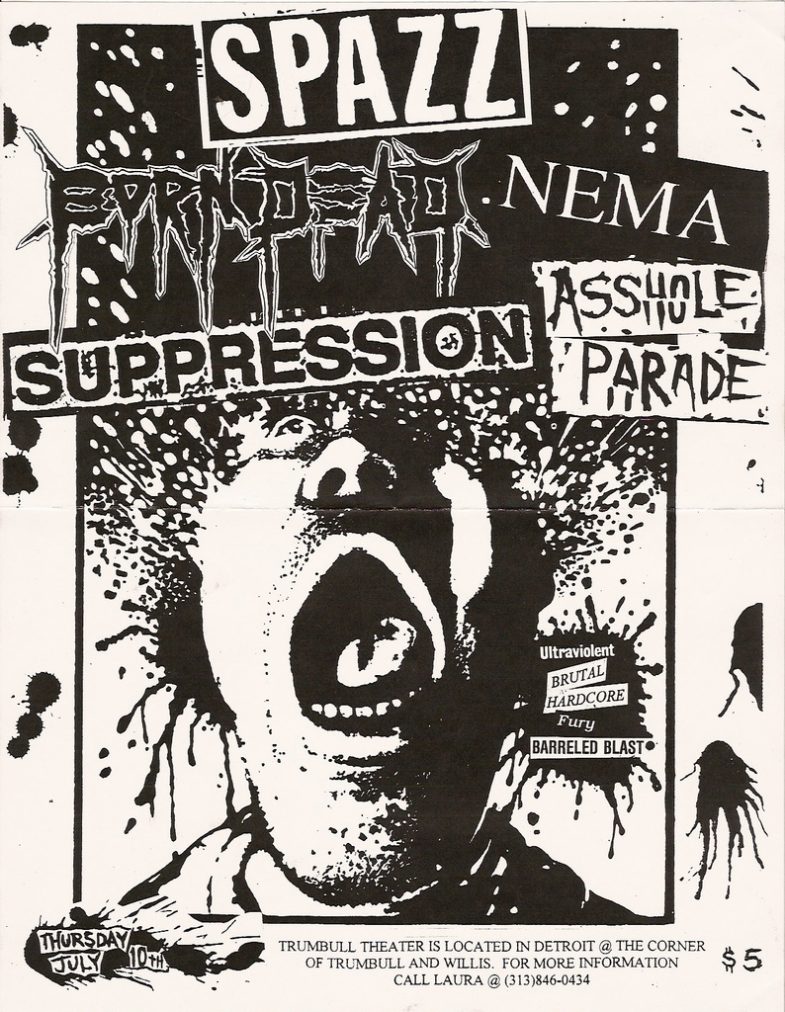 Spazz-Born Dead-Nema-Asshole Parade-Suppression @ Detroit MI 7-10-97