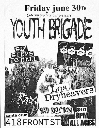Youth Brigade-Six Steps To Hell-The Cliftons-Los Dryheavers-Bad Reaction @ Santa Cruz CA 6-30-89