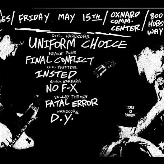 Uniform Choice-Final Conflict-Insted-NOFX-Fatal Error-DY @ Oxnard CA 5-15-87
