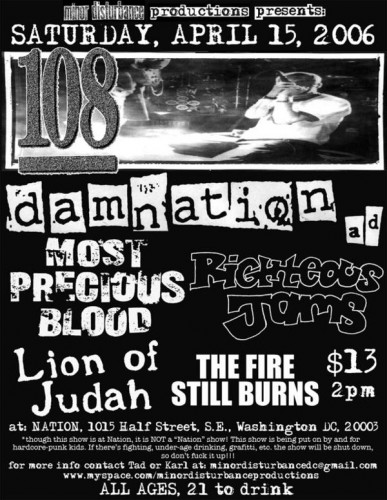 108-Damnation AD-Most Precious Blood-Righteous Jams-Lion Of Judah-The Fire Still Burns @ Washington DC 4-15-06