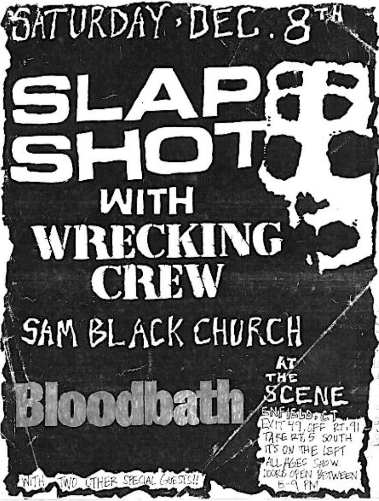 Slapshot-Wrecking Crew-Sam Black Church-Blood Bath @ Enfield CT 12-8-90