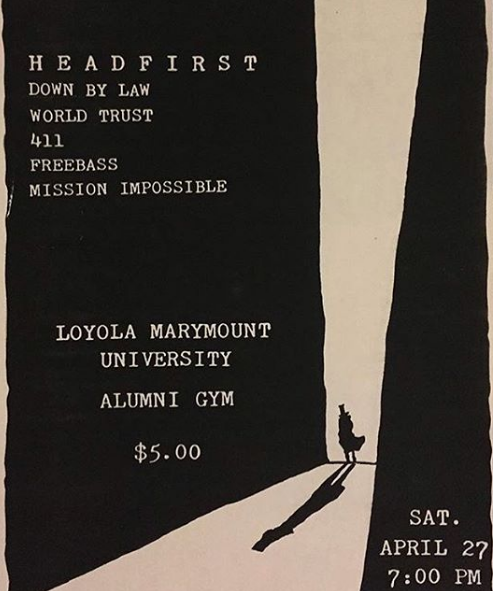 Head First-Down By Law-World Trust-411-Free Bass-Mission Impossible @ Los Angeles CA 4-27-91