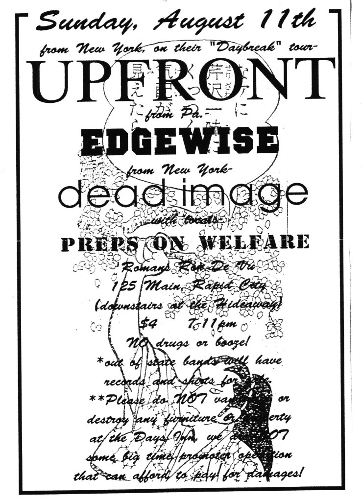Up Front-Edgewise-Dead Image-Preps On Welfare @ Rapid City SD 8-11-91