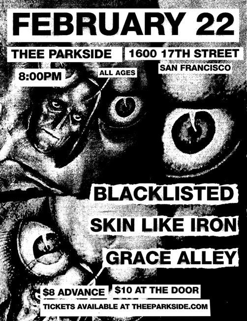 Blacklisted-Skin Like Iron-Grace Alley @ San Francisco CA 2-22-10