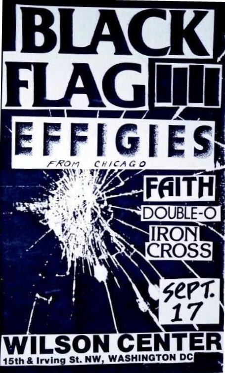 Black Flag-Effigies-The Faith-Double O-Iron Cross @ Washington DC 9-17-81