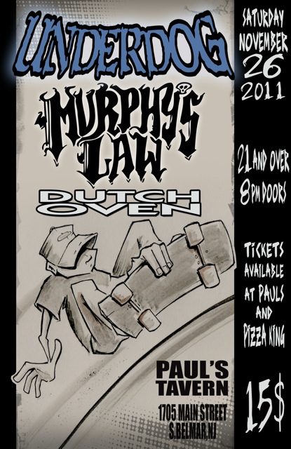 Underdog-Murphy’s Law-Dutch Oven @ Belmar NJ 11-26-11