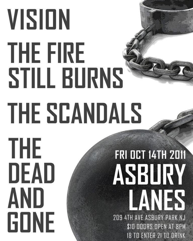 Vision-The Fire Still Burns-The Scandals-The Dead & Gone @ Asbury Park NJ 10-14-11