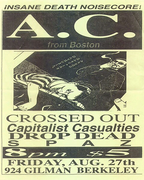 Anal Cunt-DropDead-Crossed Out-Capitalist Casualties-Spazz @ Berkeley CA 8-27-93