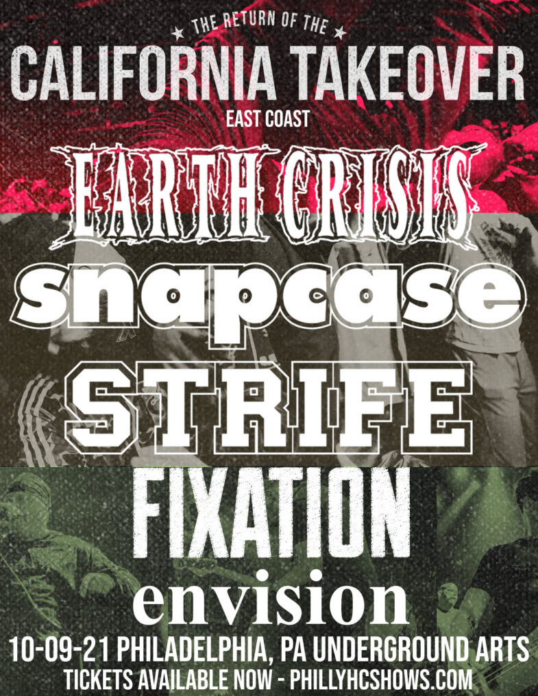 Earth Crisis-Snapcase-Strife-Fixation-Envision @ Philadelphia PA 10-9-21