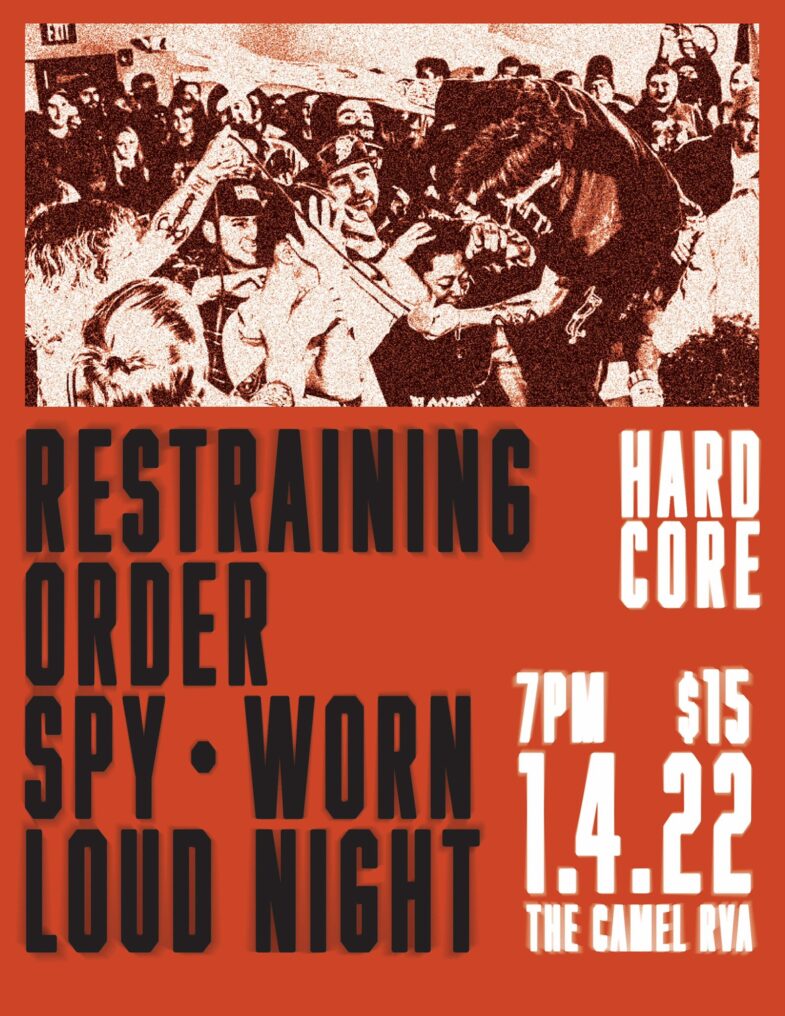 Restraining Order-Spy Loud-Worn Night @ Richmond VA 1-4-22